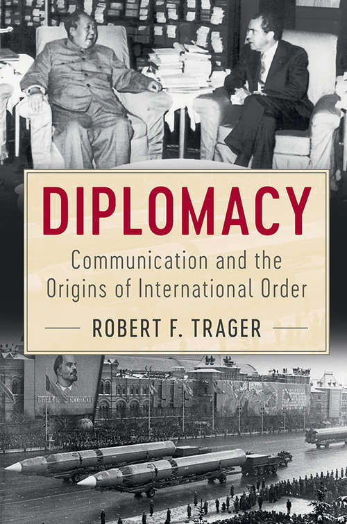 Book cover of Diplomacy: Communication and the Origins of International Order