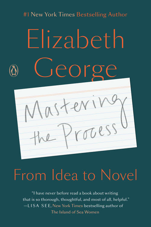 Mastering the Process: From Idea to Novel