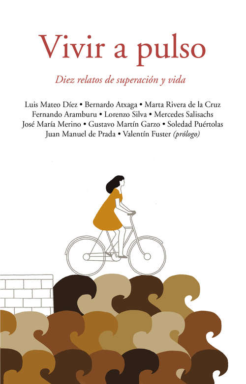 Book cover of Vivir a pulso: Diez relatos de superación y vida