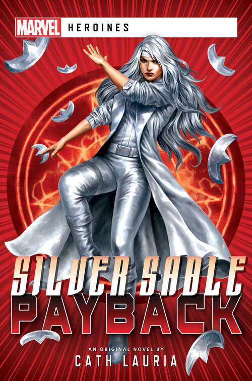 Book cover of Silver Sable: A Marvel: Heroines Novel (Ebook Original) (Marvel Heroines)