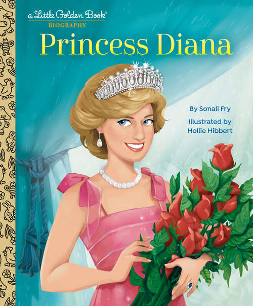 Book cover of Princess Diana: A Little Golden Book Biography (Little Golden Book)