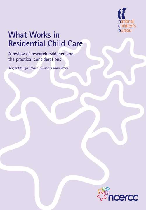 Book cover of What Works in Residential Child Care (PDF)