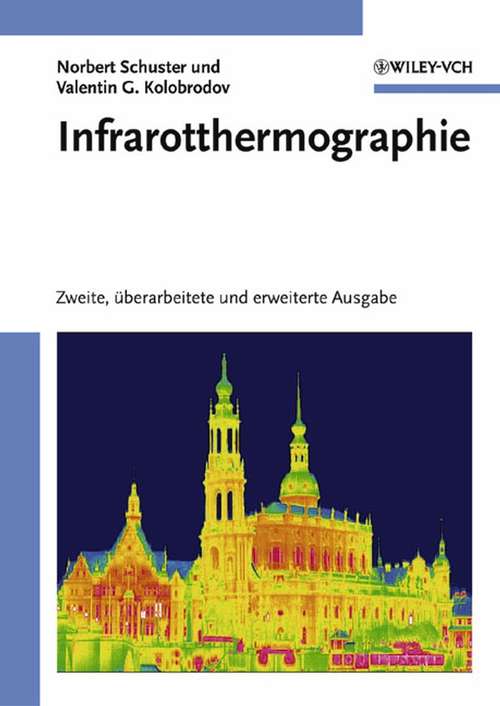 Book cover of Infrarotthermographie (2. überarbeitete und erweiterte Ausgabe)