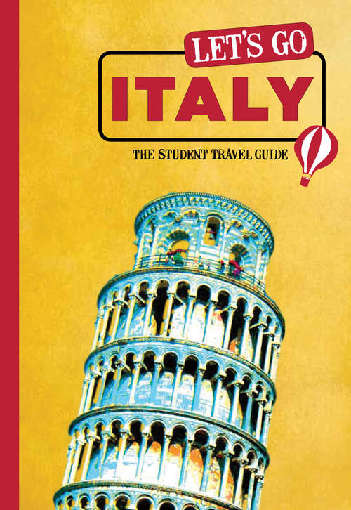 Book cover of Let's Go Italy: The Student Travel Guide
