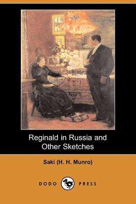 Book cover of Reginald in Russia, and Other Sketches