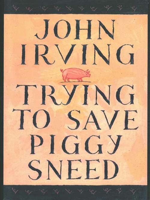 Book cover of Trying to Save Piggy Sneed