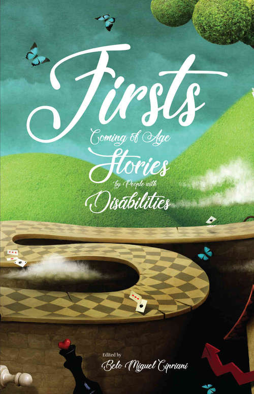 Book cover of Firsts: Coming of Age Stories by People with Disabilities