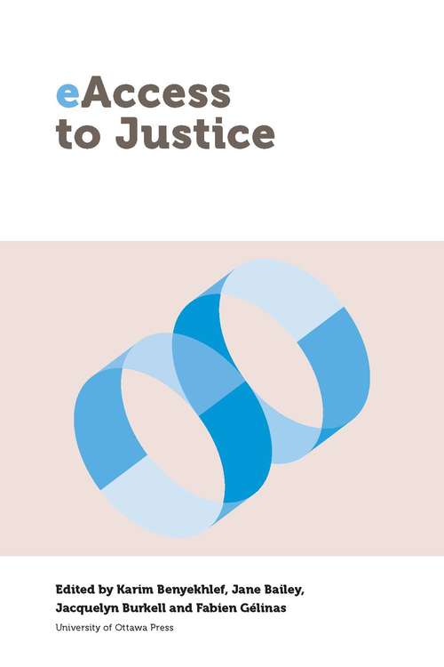 eAccess to Justice (Law, Technology and Media)