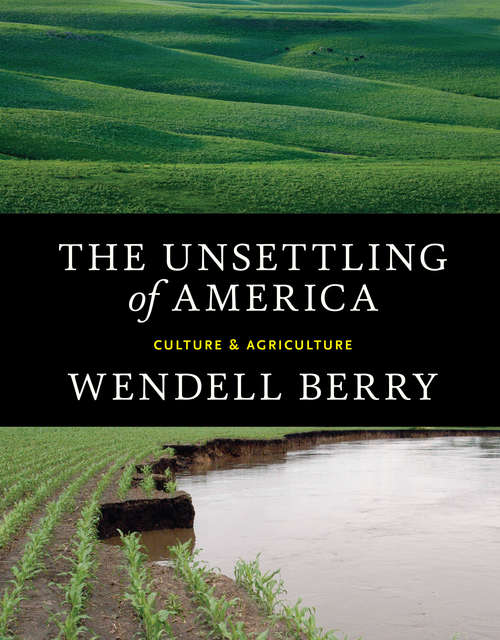 Book cover of The Unsettling of America