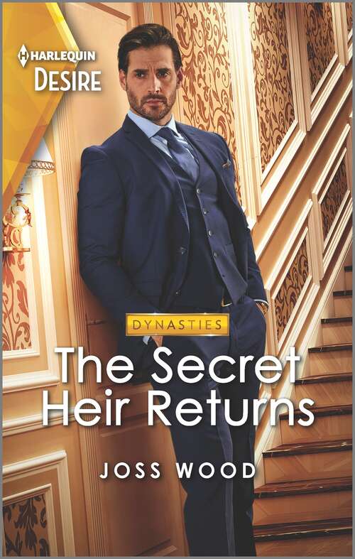 Book cover of The Secret Heir Returns: An inheritance romance (Original) (Dynasties: DNA Dilemma #4)