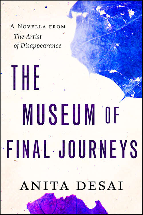 Book cover of The Museum of Final Journeys: A Novella