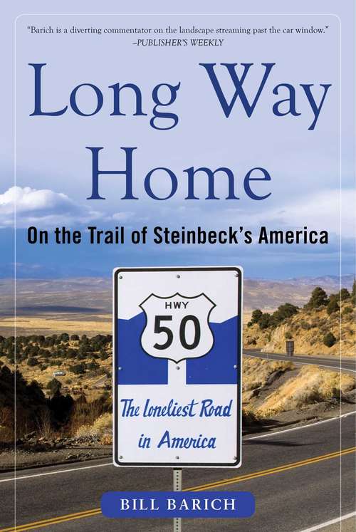 Book cover of Long Way Home: On the Trail of Steinbeck's America
