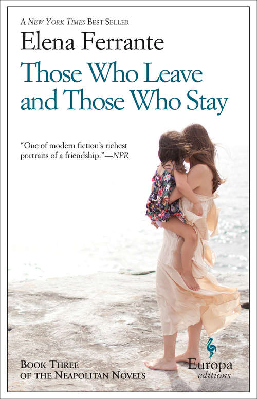 Book cover of Those Who Leave and Those Who Stay (Neapolitan Novels #3)