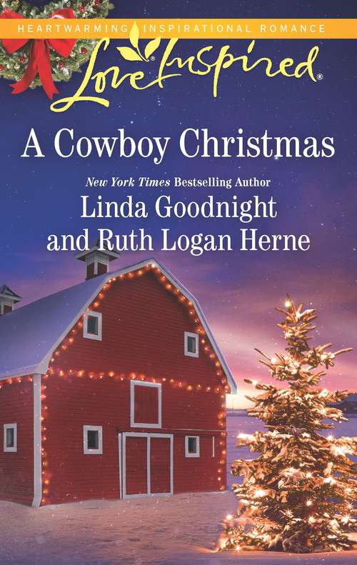 A Cowboy Christmas: Snowbound Christmas\Falling for the Christmas Cowboy (Love Insp True Lp Trade Ser. #2)