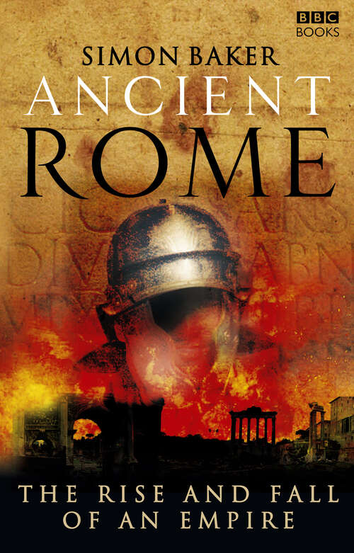 Book cover of Ancient Rome: The Rise and Fall of an Empire