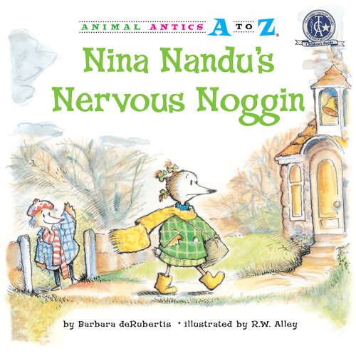Book cover of Nina Nandu's Nervous Noggin (Animal Antics A to Z)