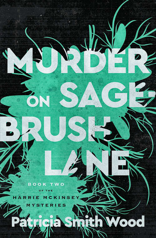 Book cover of Murder on Sagebrush Lane (Harrie McKinsey Mysteries)