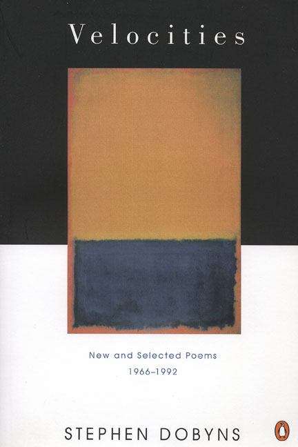Book cover of Velocities: New and Selected Poems 1966-1992