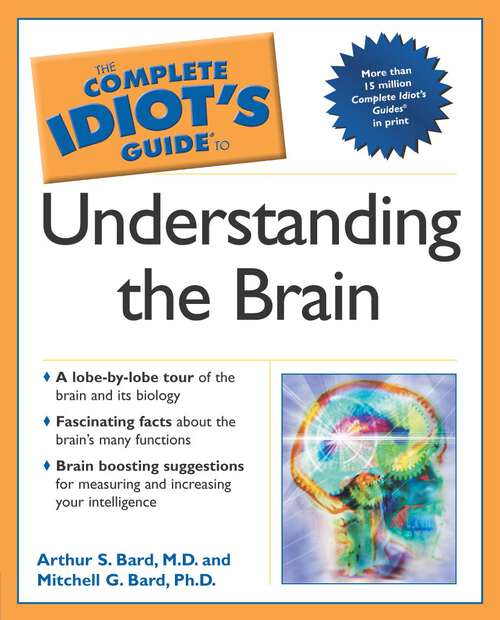 Book cover of The Complete Idiot's Guide to Understanding the Brain