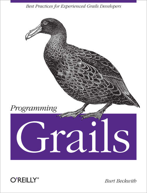 Book cover of Programming Grails: Best Practices for Experienced Grails Developers