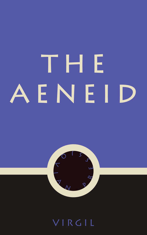 The Aeneid: Selected And Arranged With Brief Notes (classic Reprint)