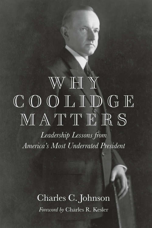 Book cover of Why Coolidge Matters