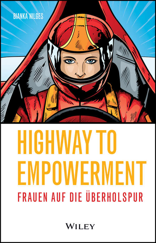 Book cover of Highway to Empowerment: Frauen auf die Überholspur
