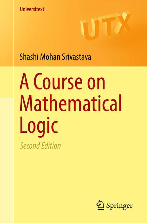Book cover of A Course on Mathematical Logic