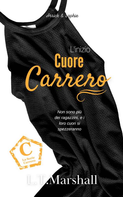 Book cover of Cuore Carrero: L'inizio (Trilogia Cuore Carrero. Vol. 1- Serie Carrero. Vol. 4 #4)