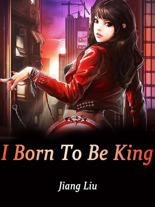 I Born To Be King