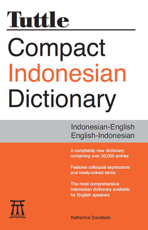 Book cover of Tuttle Compact Indonesian Dictionary: Indonesian-English English-Indonesian