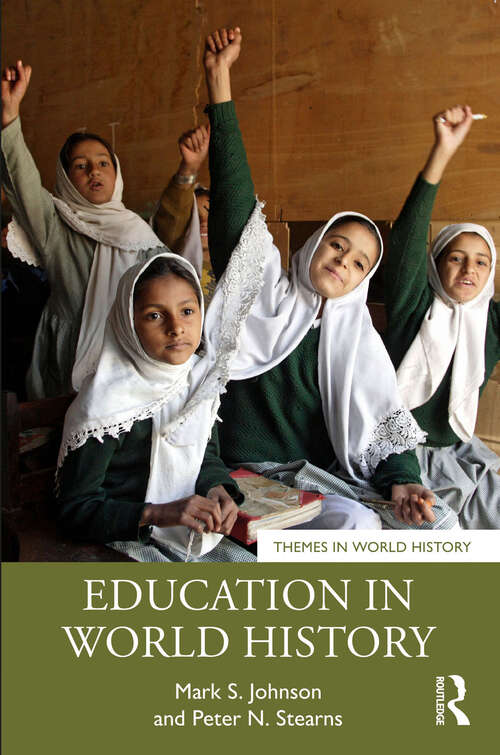 Education in World History (Themes in World History)