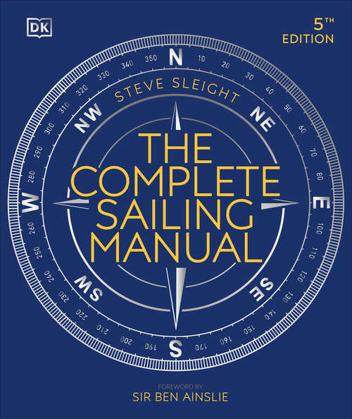 Book cover of The Complete Sailing Manual (5) (DK Complete Manuals)