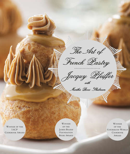 Book cover of The Art of French Pastry