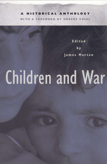 Children and War: A Historical Anthology