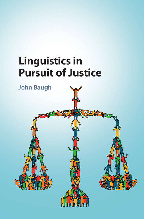 Book cover of Linguistics in Pursuit of Justice: Colorblind Ambition