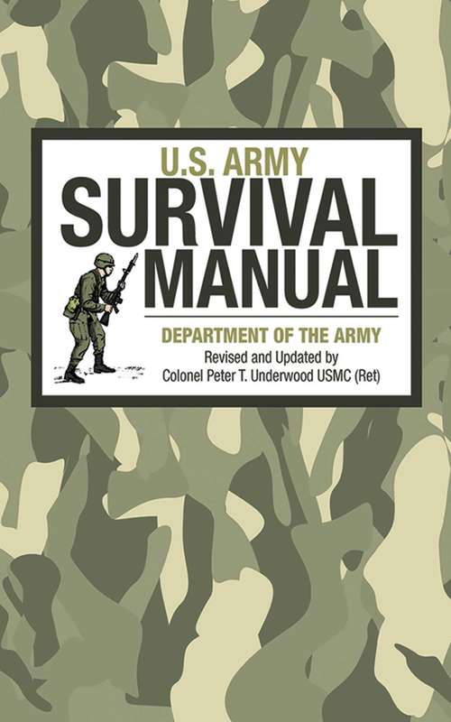 Book cover of U.S. Army Survival Manual (US Army Survival)