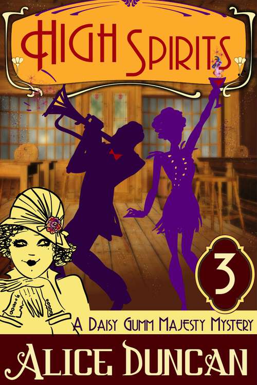 Book cover of High Spirits: Historical Mystery (Daisy Gumm Majesty Mystery #3)