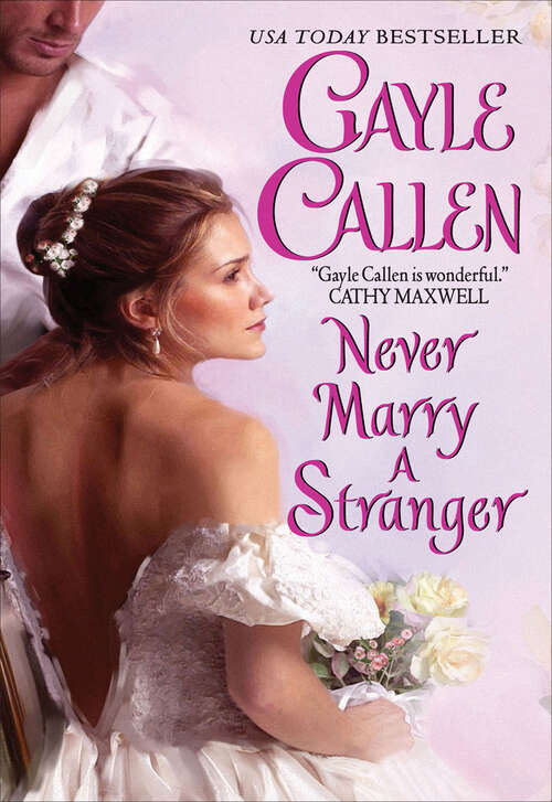 Book cover of Never Marry a Stranger (Sons Of Scandal Ser. #3)