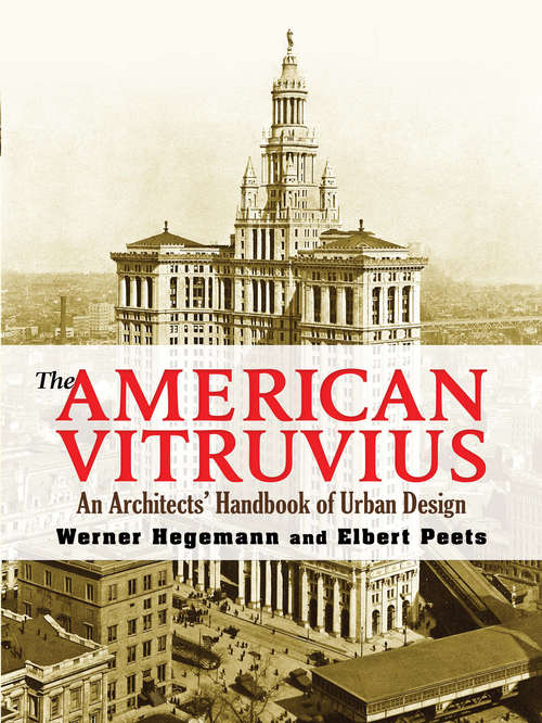 Book cover of The American Vitruvius: An Architects' Handbook of Urban Design