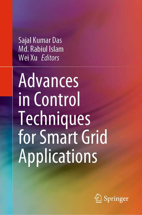 Advances in Control Techniques for Smart Grid Applications