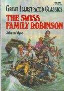 Book cover of The Swiss Family Robinson (Great Illustrated Classics)