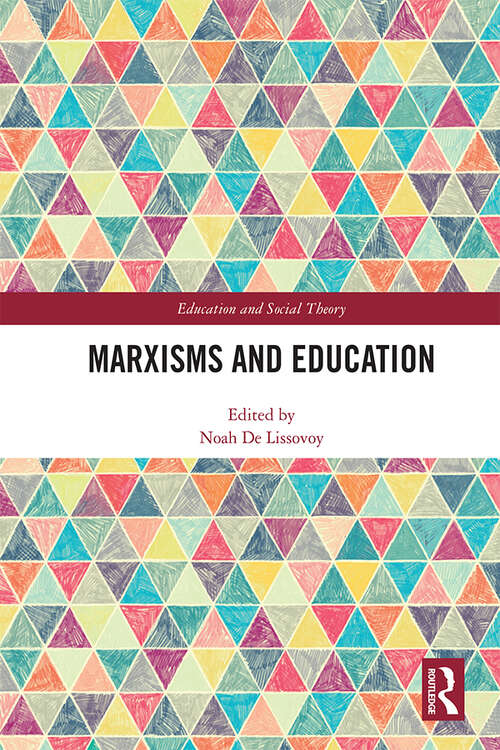 Book cover of Marxisms and Education (ISSN)