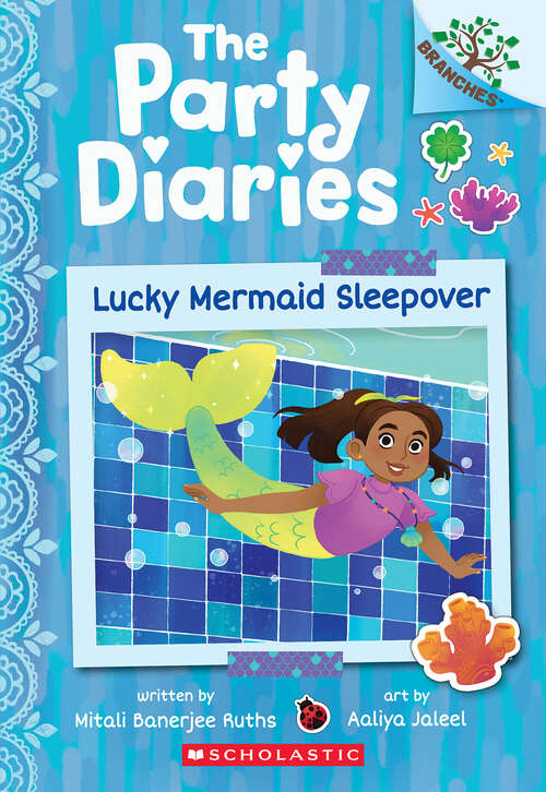 Book cover of Lucky Mermaid Sleepover: A Branches Book (The Party Diaries)