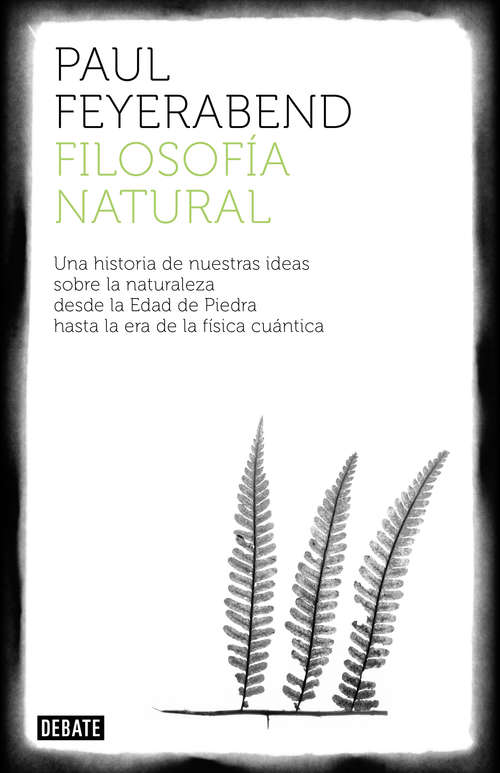 Book cover of Filosofía natural: Una historia de nuestras ideas sobre la naturaleza
