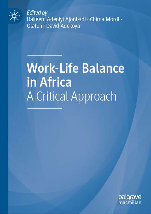 Book cover of Work-Life Balance in Africa: A Critical Approach (1st ed. 2023)