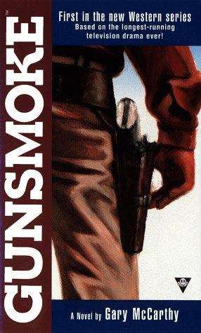 Book cover of Gunsmoke (Gunsmoke #1)