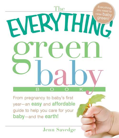 Book cover of The Everything® Green Baby Book