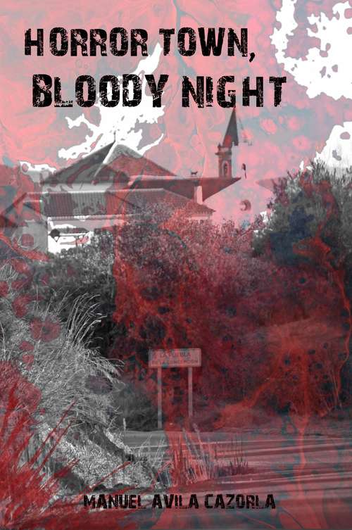 Book cover of Horror Town, Bloody Night: -