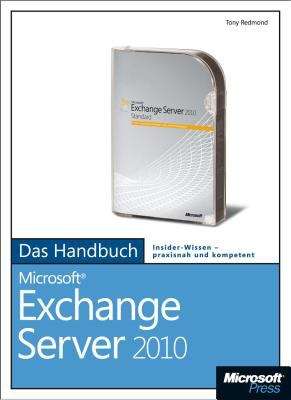 Book cover of Microsoft Exchange Server 2010 - Das Handbuch